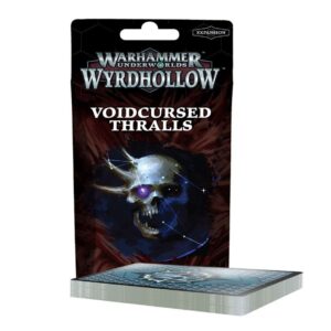 Warhammer Underworlds Voidcursed Thralls